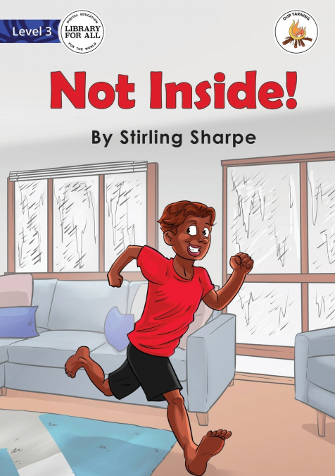Not Inside! - Our Yarning