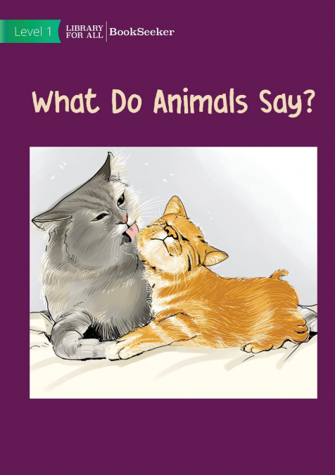 What Do Animals Say?
