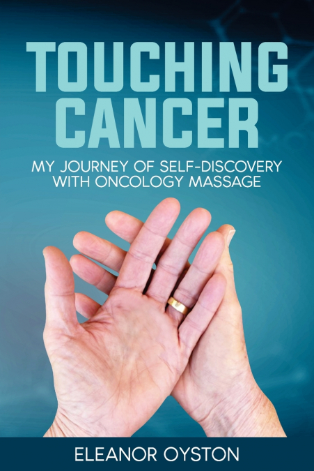 Touching Cancer