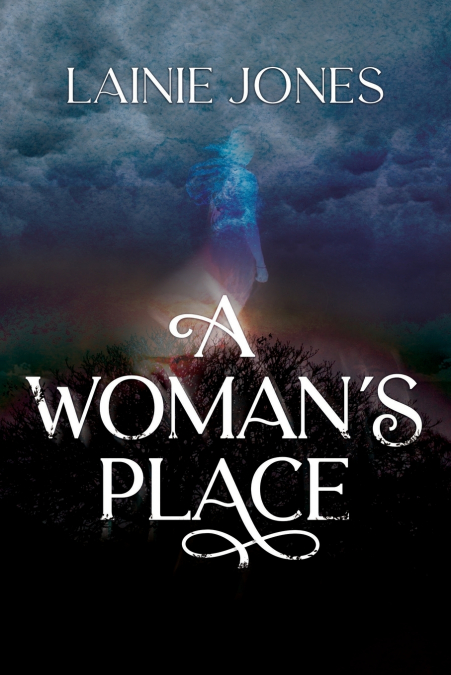 A Woman’s Place