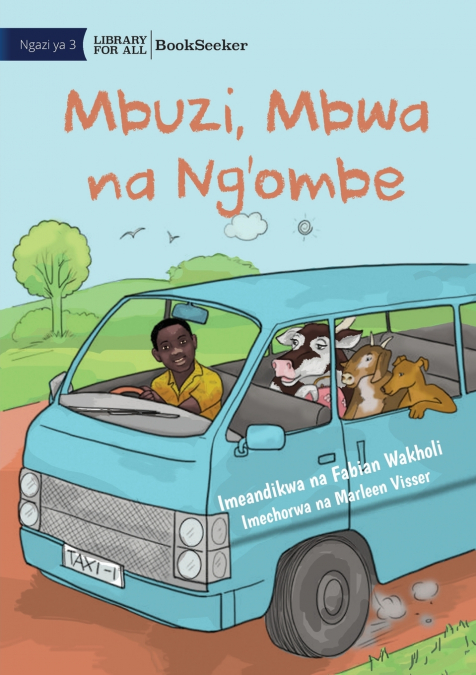 Goat, Dog and Cow - Mbuzi, Mbwa na Ng’ombe