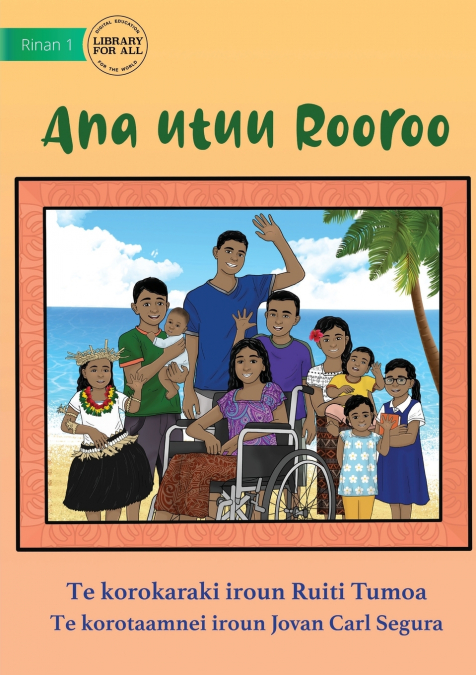 Rooroo’s Family - Ana utuu Rooroo (Te Kiribati)