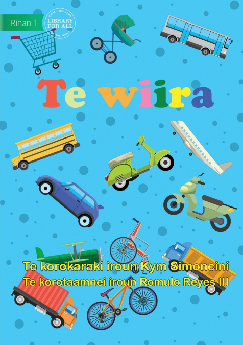 Wheels - Te wiira  (Te Kiribati)