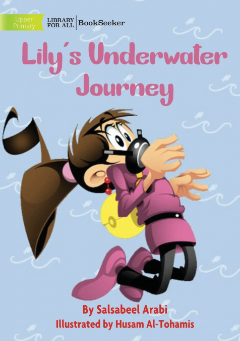 Lily’s Underwater Journey