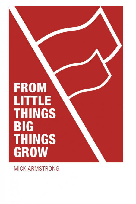 From little things big things grow