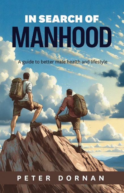 In Search of Manhood