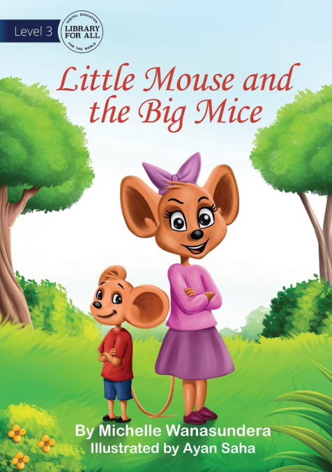 Little Mouse and the Big Mice