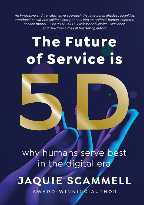 The Future of Service is 5D