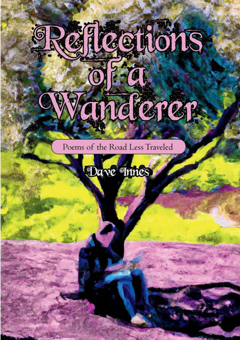 Reflections of a Wanderer