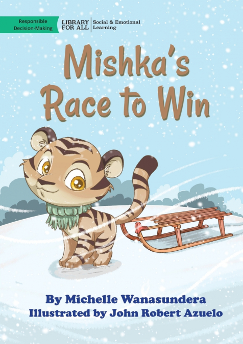 Mishka’s Race To Win