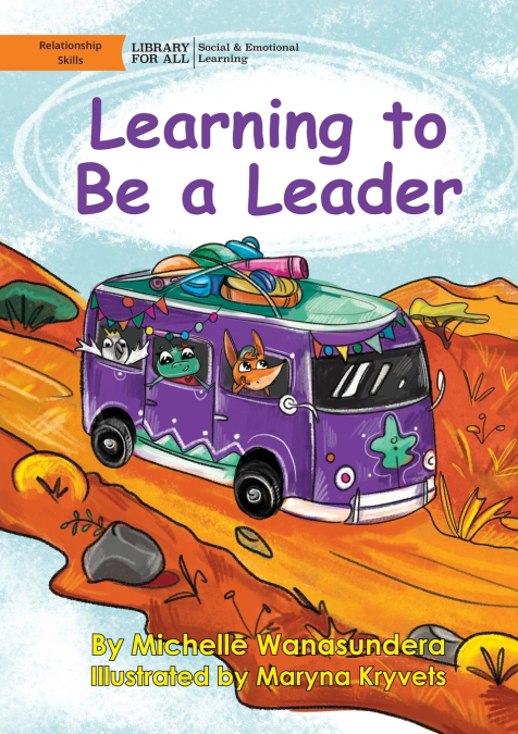 Learning to Be a Leader