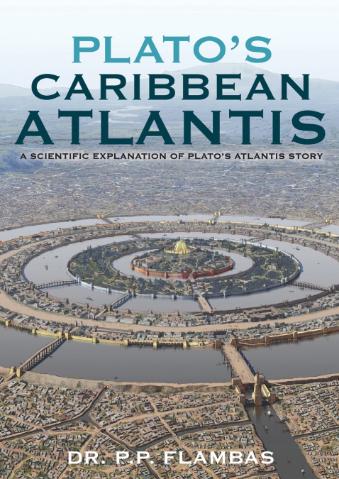 Plato’s Caribbean Atlantis