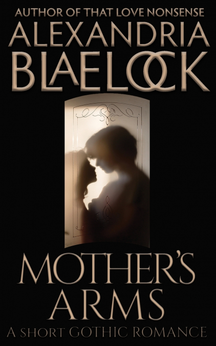 Mother’s Arms