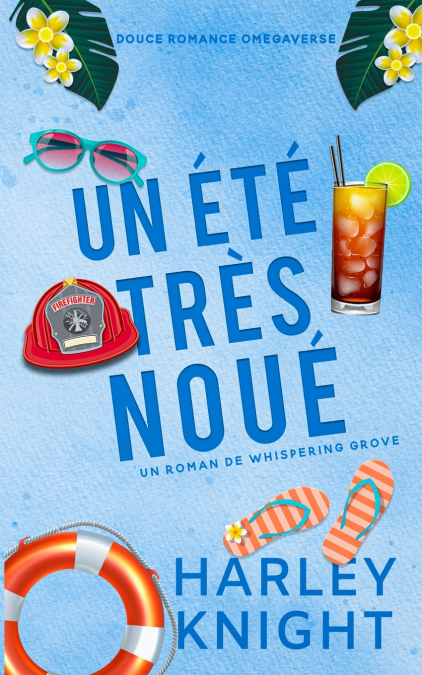 Un été très noué