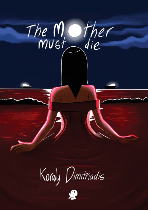 The Mother Must Die