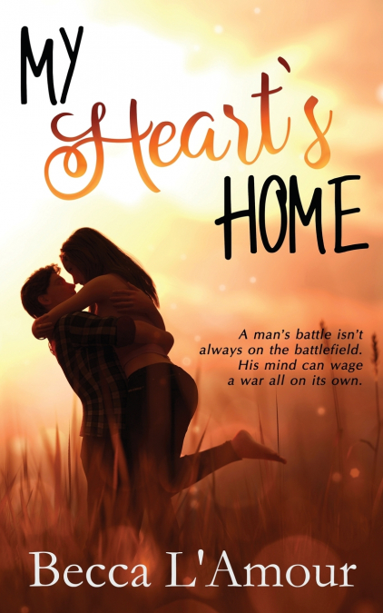 My Heart’s Home