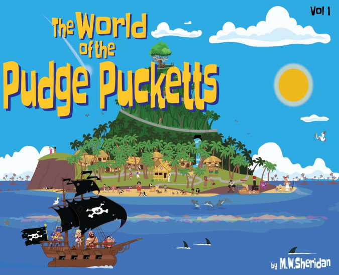 The World of The Pudge Pucketts