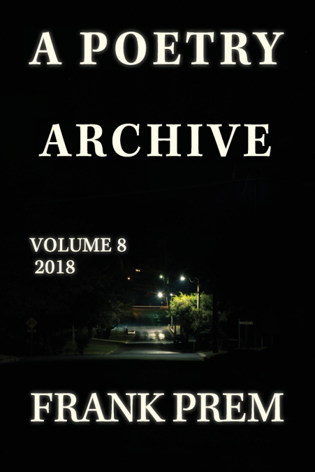 A Poetry Archive Volume 8