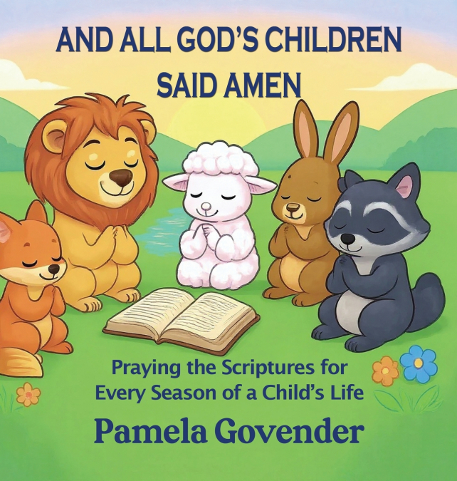 And All God’s Children Said Amen