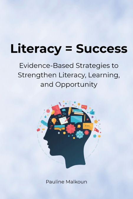 Literacy = Success