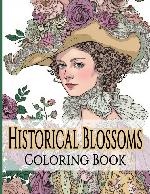 Historical Blossoms Coloring Book