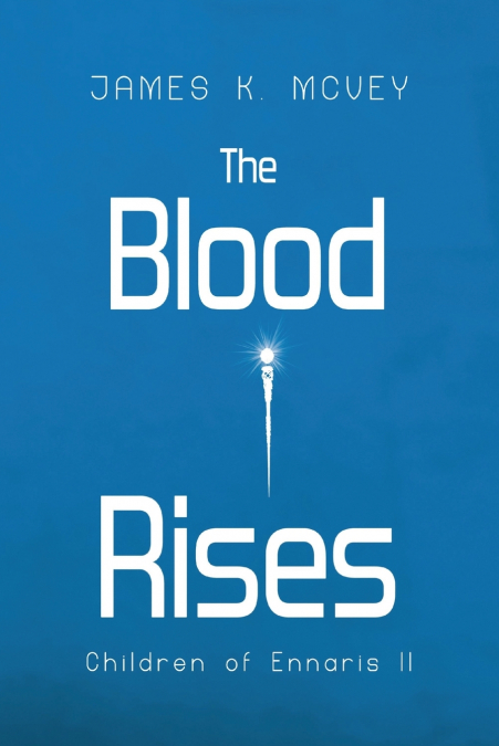 The Blood Rises