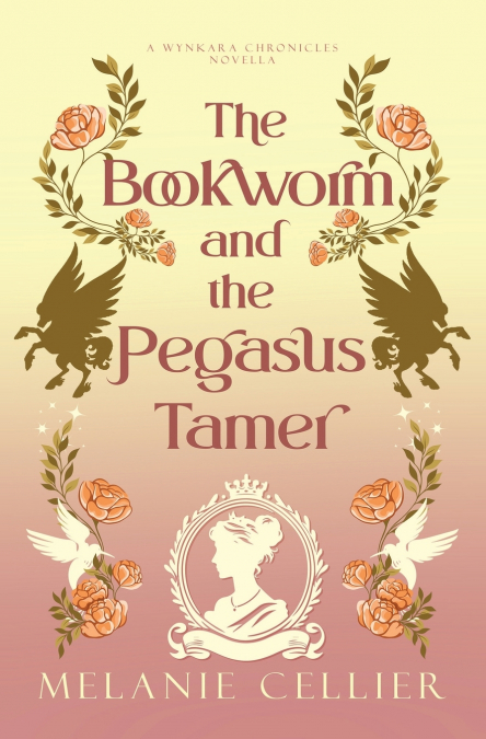 The Bookworm and the Pegasus Tamer