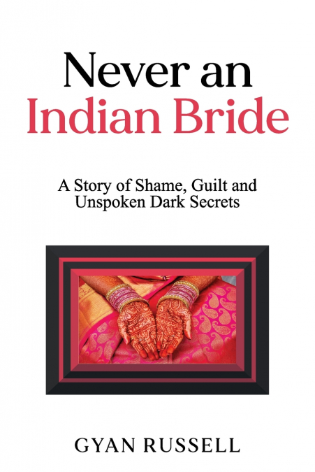 Never an Indian Bride