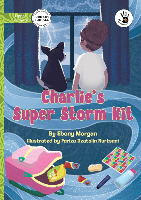 Charlie’s Super Storm Kit - Our Yarning