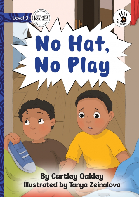 No Hat, No Play - Our Yarning