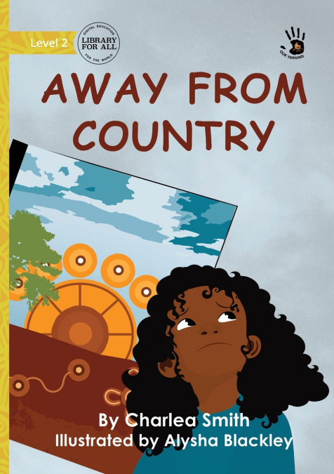 Away from Country - Our Yarning