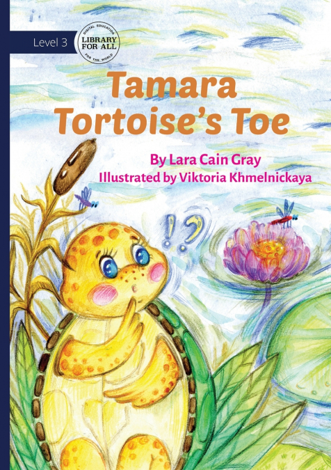 Tamara Tortoise’s Toe