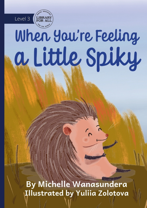 When You’re Feeling a Little Spikey