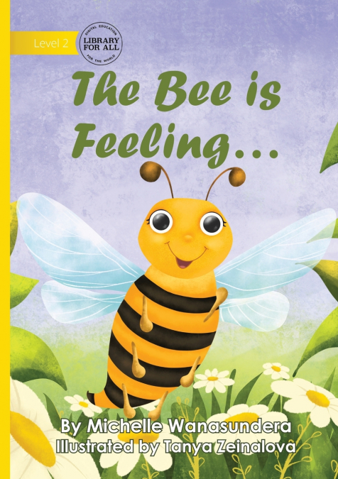 The Bee is Feeling...