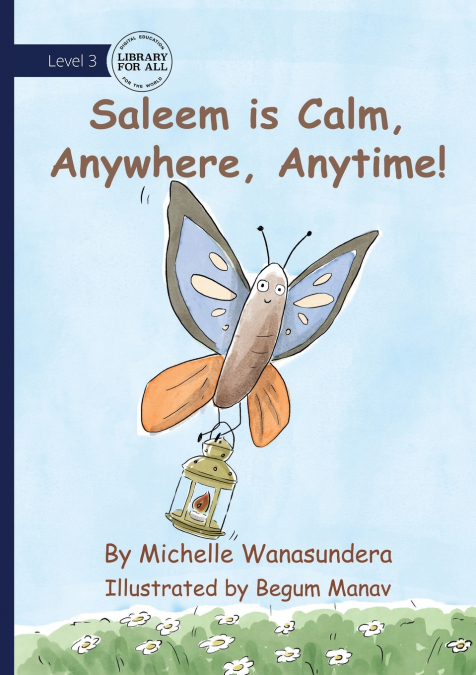 Saleem is Calm, Anywhere, Anytime!