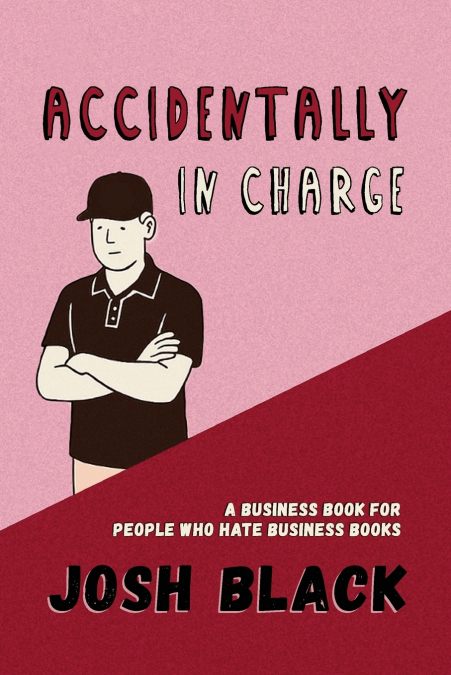 Accidentally In Charge