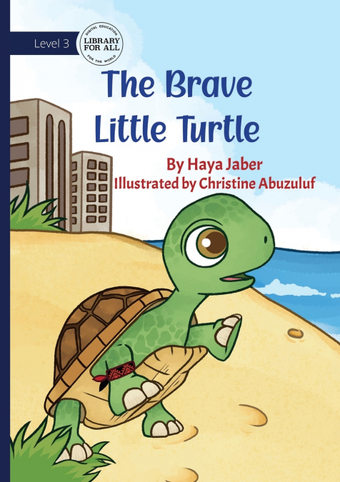The Brave Little Turtle