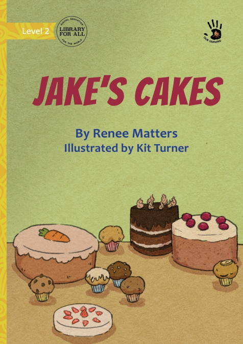 Jake’s Cakes - Our Yarning