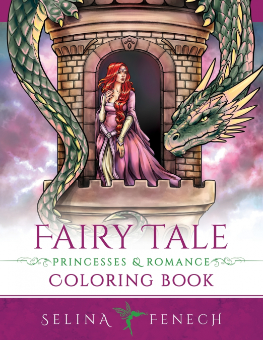 Fairy Tale Princesses and Romance Coloring Book