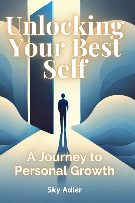 Unlocking Your Best Self
