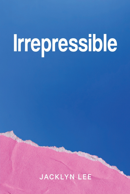 Irrepressible
