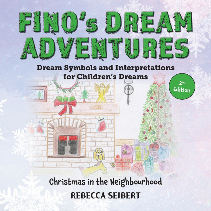 Fino’s Dream Adventures Book 3 2nd Edition