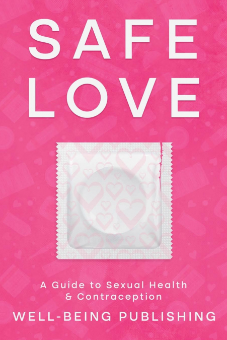 Safe Love