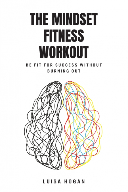 The Mindset Fitness Workout