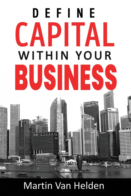 Define Capital Within Your Business