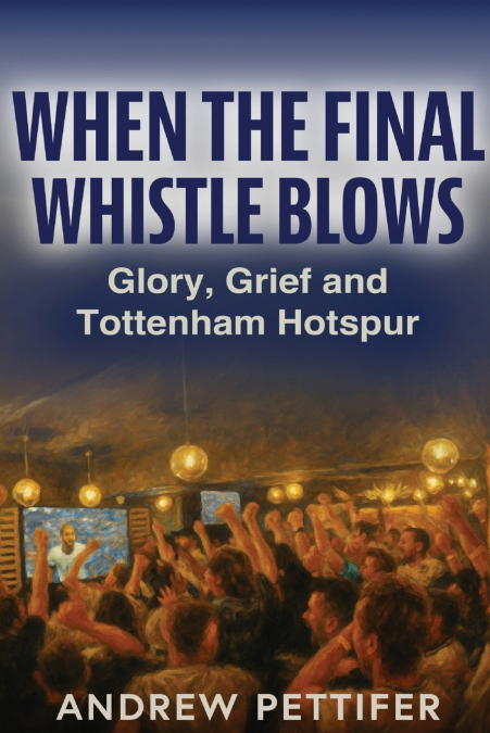 When the Final Whistle Blows