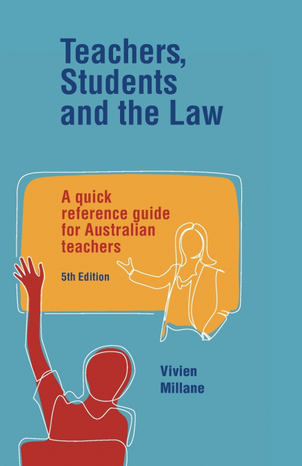 Teachers, Students and the Law