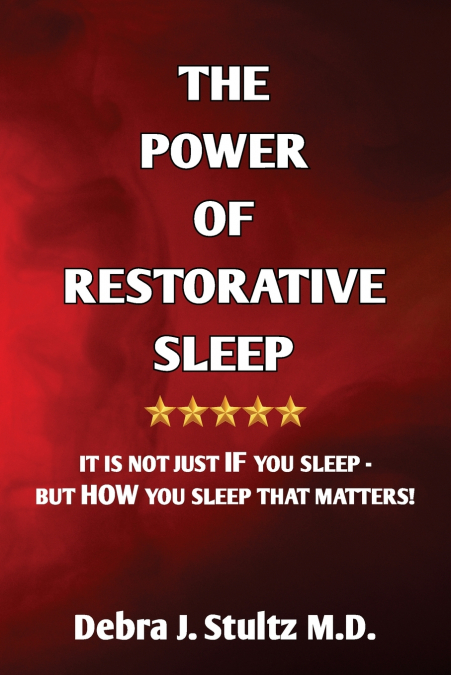 The Power of Restorative Sleep