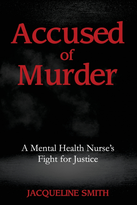Accused of Murder