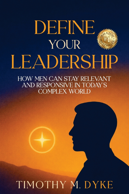 DEFINE YOUR LEADERSHIP
